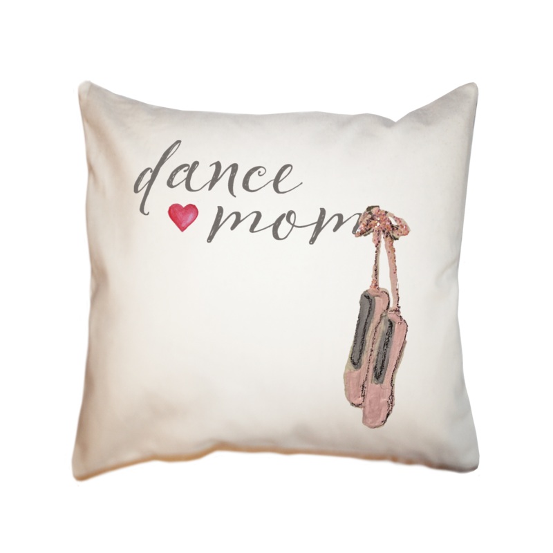 dance mom square pillow