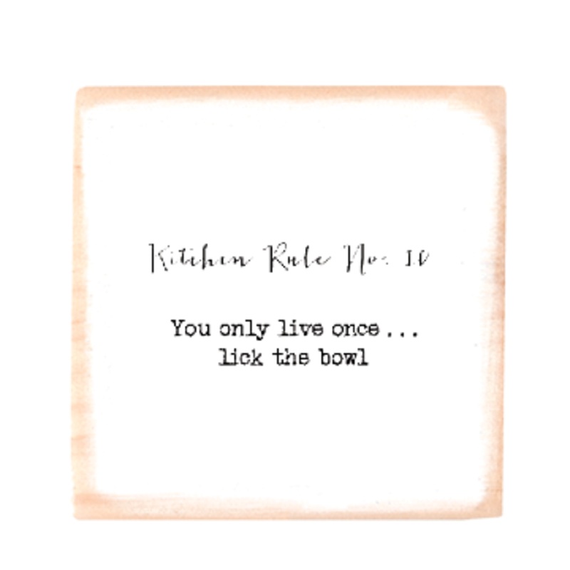 Kitchen rule no 10 square wood block