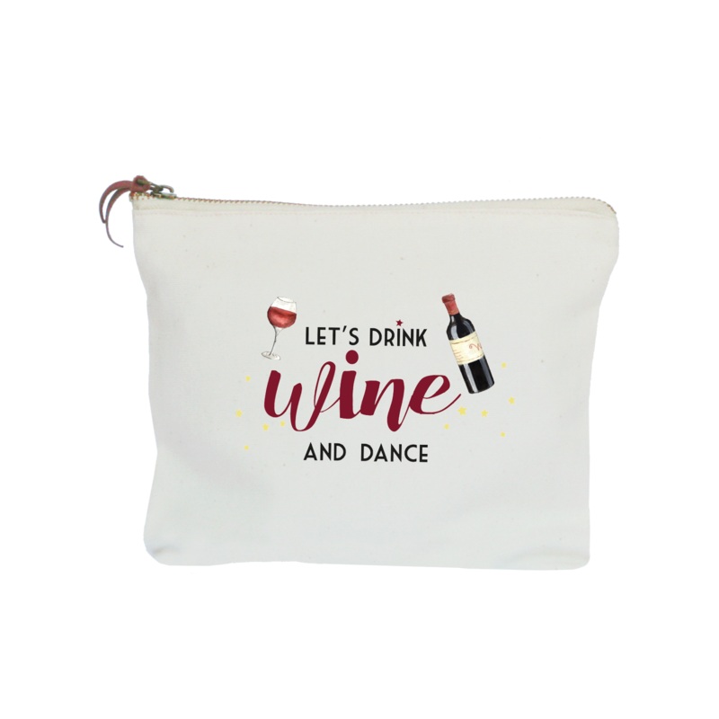 drink wine and dance zipper pouch