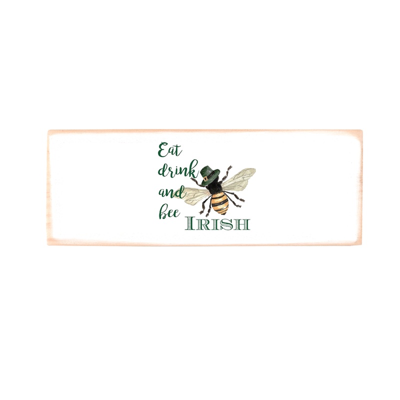 eat drink and bee irish rectangle wood block