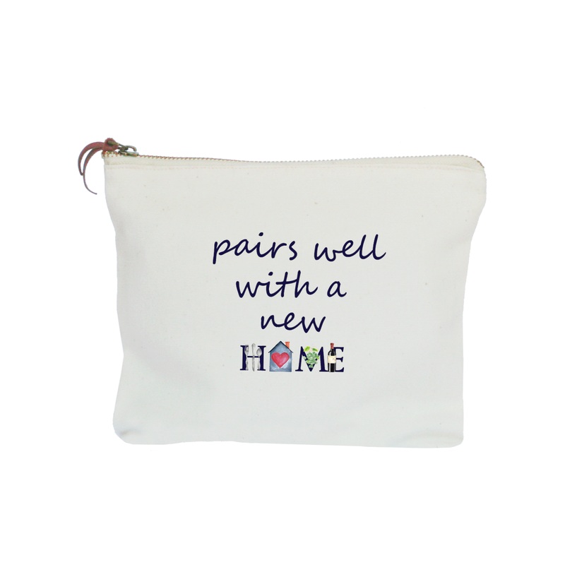 pairs well with a new home zipper pouch