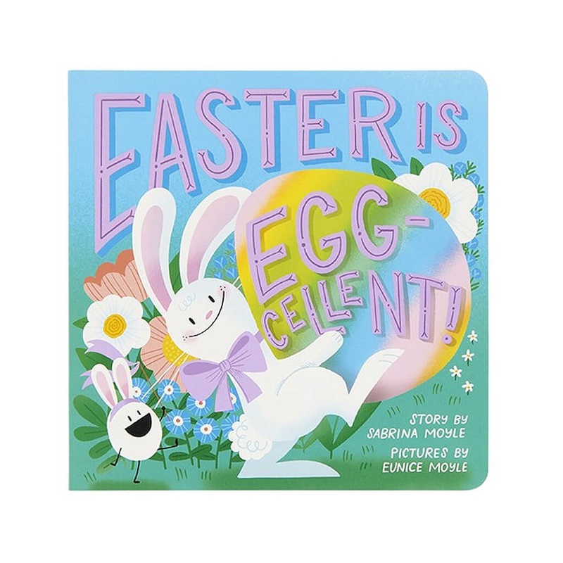 Easter Is Egg-cellent!