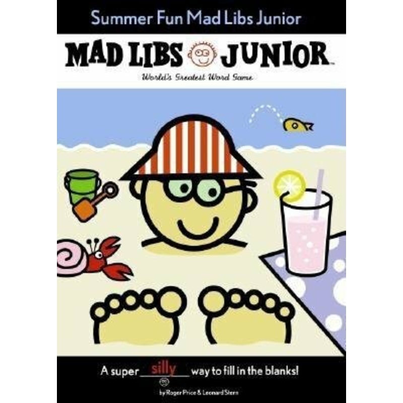 Summer Fun Mad Libs Junior: World’s Greatest Word Game