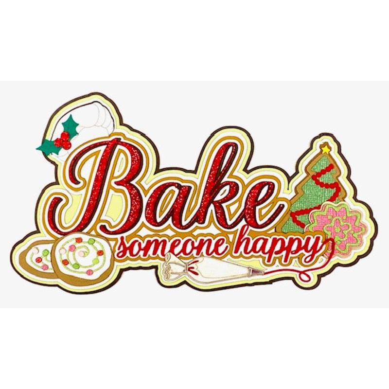 Bake Someone Happy Title