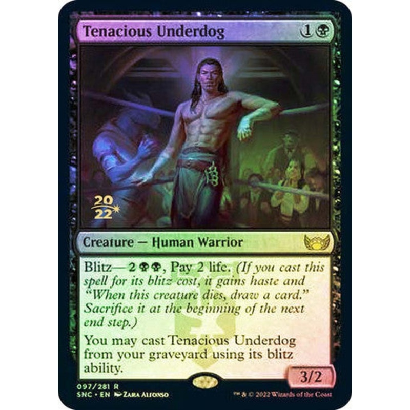 Tenacious Underdog (Prerelease) (Foil)