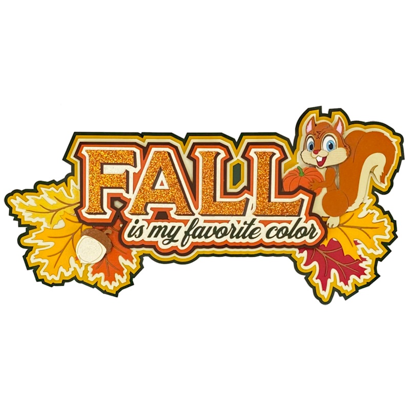 Fall is my Favorite Color